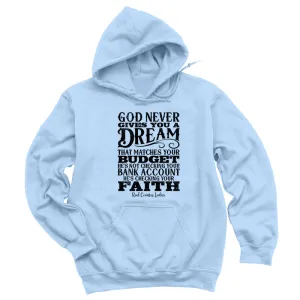 God Never Gives You A Dream That Matches Black Print Hoodies & Long Sleeves